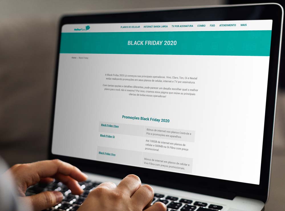 O Melhor Plano, comparador de planos de internet, celular e TV por assinatura, separou as principais ofertas da Black Friday 2020 das grandes operadoras