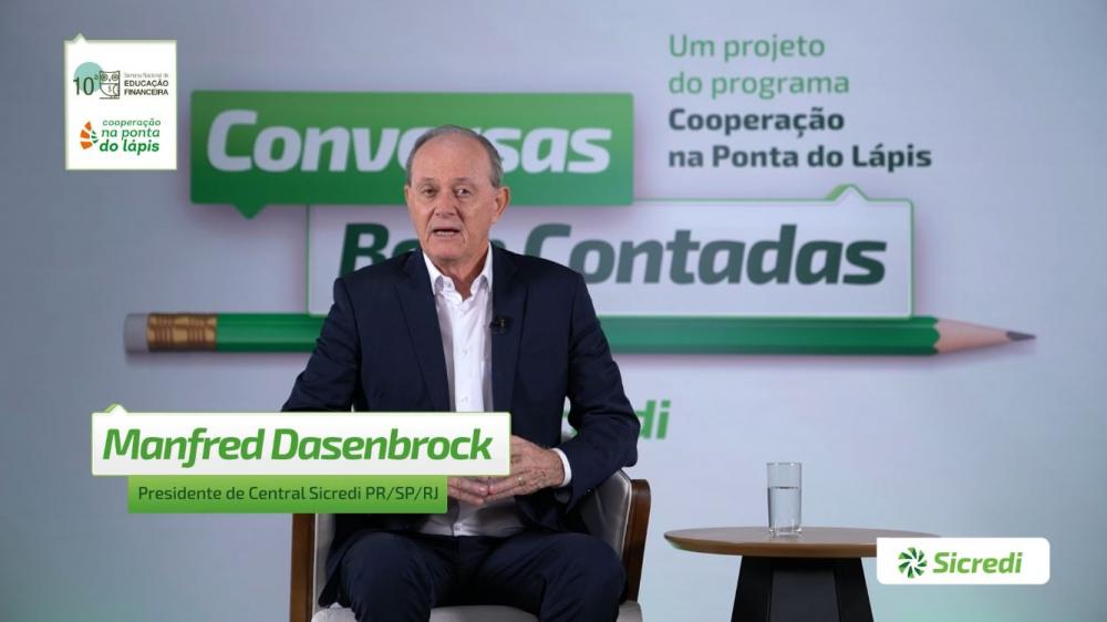 O presidente da Central Sicredi PR/SP/RJ, Manfred Dasenbrock, destaca como soluções financeiras apoiam o planejamento e organização do orçamento Créditos: divulgação