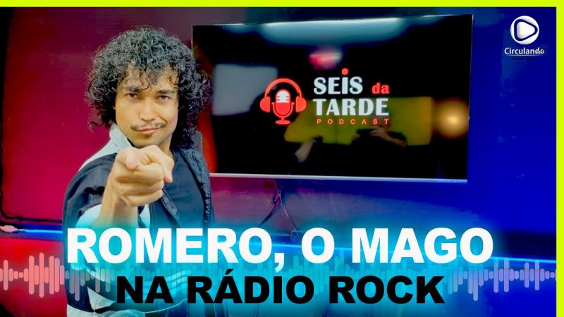 ROMERO, O MAGO É NOSSO CONVIDADO DE HOJE