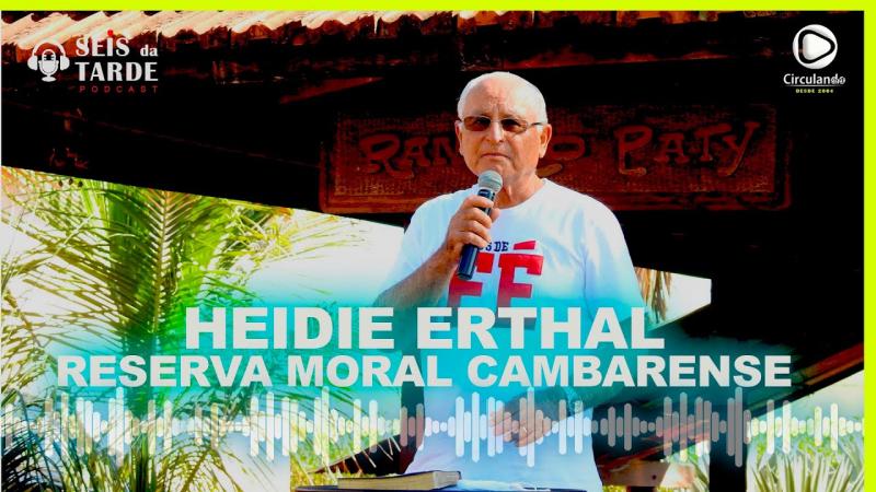 #089 PROGRAMA SEISdaTARDE FAZ HOMENAGEM A HEIDIE ERTHAL