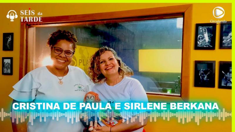 #137 CRISTINA DE PAULA E SIRLENE BERKANA