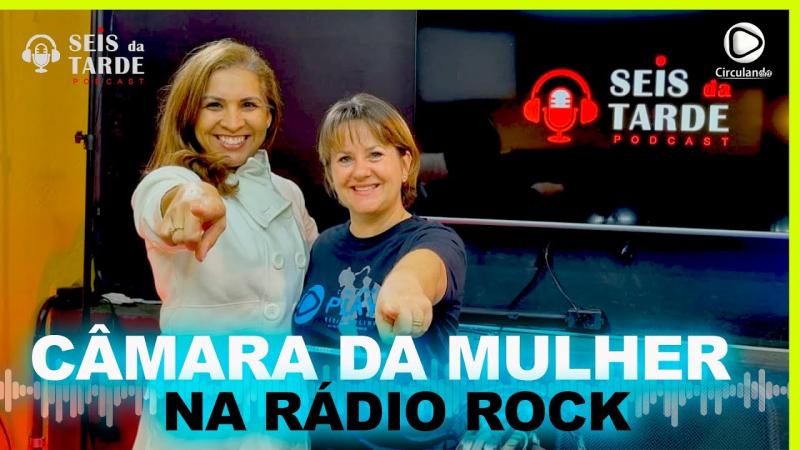 Câmara da Mulher de Cambará é pauta do Programa Seis da Tarde desta sexta