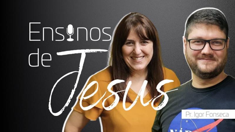 Ensinos de Jesus I EP 003