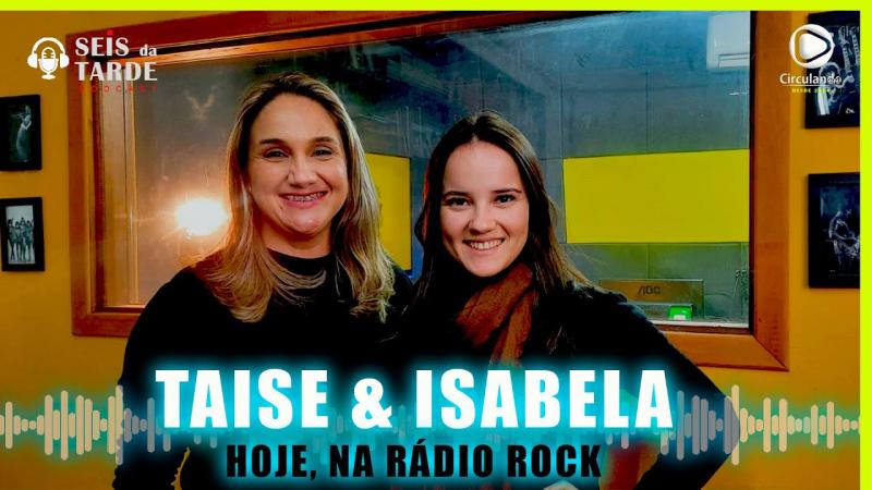 #128 TAISE F. C. NISHIKAWA E ISABELA TODAN SÃO NOSSAS CONVIDADAS DE HOJE 28/09/2022