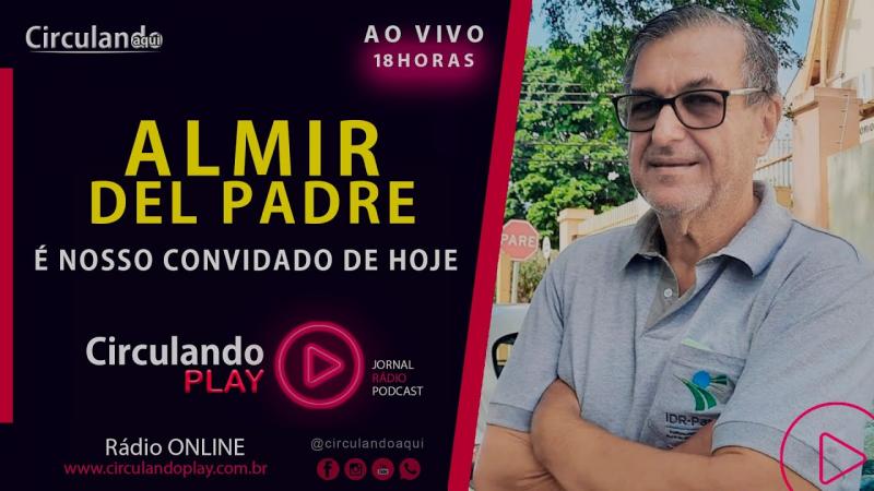 #058 - Almir Del Padre é nosso convidado de hoje