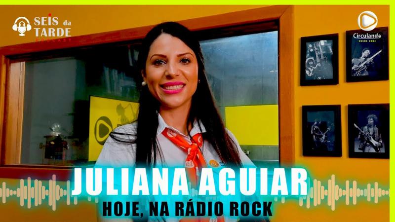 #134 JULIANA AGUIAR É NOSSA CONVIDADA DE HOJE 04/10/2022